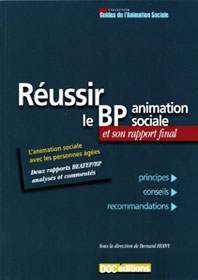 Réussir le BP animation sociale